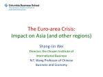 Download a PDF of Shang-Jin Wei s slides on The Euro-area Crisis: Impact on Asia (and Other Regions)