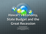 Hawai i's Economy, State Budget and the Great Recession: Past, Present, and the Future