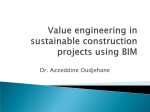 Value Engineering in Sustainable Construction Projects Using Building Information Modeling (BIM)