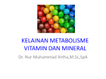 kelainan metabolisme vitamin dan mineral
