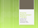 14. Carolyn Sinow -Enzyme Replacement Therapy