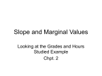 Slope and Marginal Values