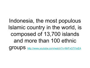 Indonesia, the most populous Islamic country in the world, is