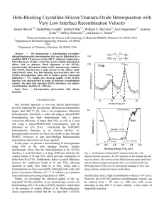 J. Jhaveri, S. Avasthi, G. Man, W. McClain, K. Nagamatsu, J. Schwartz, A. Kahn, J.C. Sturm, "Hole-blocking Crystalline Silicon/Titanium-Oxide Heterojunction with Very Low Interface Recombination Velocity", Proc. IEEE Photovoltaic Spec. Conf. (PVSC), Paper 912, Tampa, FL (JUN 2013).