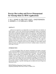 Y. Hu, L. Huang, J. Sanz-Robinson, W. Rieutort-Louis, S. Wagner, J.C. Sturm, and N. Verma, "Energy Harvesting and Power-management for Sensing Skins in SHM Applications", Proc. The 9th Int'l Workshop on Structural Health Monitoring (IWSHM), pp. 2771-2778 (SEPT 2013).