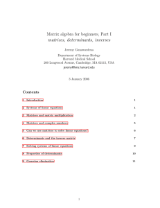Matrix algebra for beginners, Part I matrices, determinants, inverses