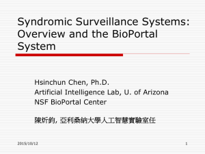 Syndromic Surveillance Systems: Overview and the BioPortal System