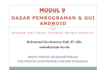 T Modul 9 Android GUI - Politeknik Elektronika Negeri Surabaya