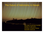 The Future of Astronomy in Hawai i