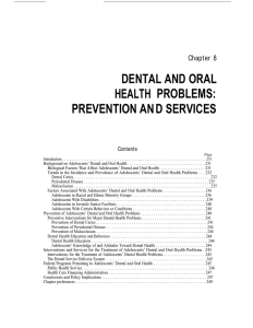 8: DENTAL AND ORAL HEALTH PREVENTION AN PROBLEMS: D SERVICES