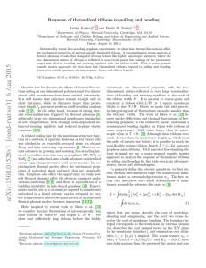 A. Košmrlj , and D. R. Nelson,  Response of thermalized ribbons to pulling and bending , arXiv:1508.01528