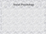 Ch.16 - Social Psychology