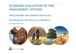 Economic evaluation of fmd management options: implications for science and policy, R.Bergevoet