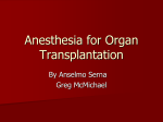 Anesthesia for Organ Transplantation