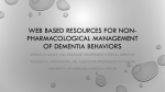 Web Based Resources For Non-pharmacological Management of Dementia Behaviors