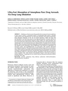 Ultra-fast absorption of amorphous pure drug aerosols via deep lung inhalation.