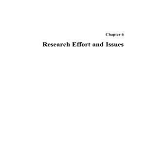 6: Research Effort and Issues