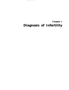 6: Diagnosis of Infertility