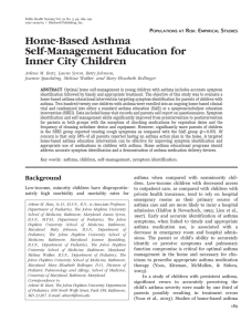 Butz AM, Syron L, Johnson B, Spaulding J, Walker M, Bollinger ME. Home-based asthma self-management education for inner city children. Public Health Nurs. 2005;22(3): p.189-99.