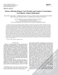 Butz A, Sellers MD, Land C, Walker J, Tsoukleris M, Bollinger ME. Factors affecting primary care provider and caregiver concordance for pediatric asthma medications. J Asthma. 2009;46(3): p.308-13.