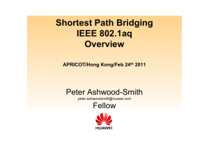 Shortest Path Bridging IEEE 802.1aq Overview
