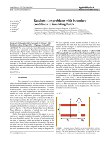 R.H. Austin, N. Darnton, R. Huang, J.C. Sturm, O. Bakajin, and T. Duke, "Ratchets: the problem with boundary conditions in insulating fluids," Appl. Phys. A 75, pp. 279-284 (2002).