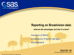 Reporting on Broadvision data: what are the advantages and how is it done?