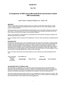 A Comparison of SAS® Versus Microsoft® Excel and Access's  Inbuilt VBA Functionality