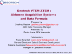 Geotech VTEM-ZTEM : Airborne Acquisition Systems and