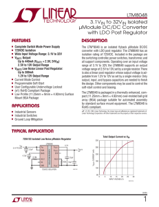 LTM8048 - 3.1VIN to 32VIN Isolated uModule DC/DC Converter with LDO Post Regulator