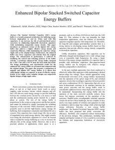 K.K. Afridi, M. Chen, and D.J. Perreault, “Enhanced Bipolar Stacked Switched Capacitor Energy Buffer,” IEEE Transactions on Industry Applications , Vol. 50, No. 2, pp. 1141-1149, March/April 2014.