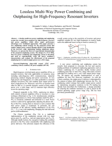 Jurkov, A.S., L. Roslaniec, and D.J. Perreault, “Lossless Multi-Way Power Combining and Outphasing for High-Frequency Resonant Inverters,” 2012 International Power Electronics and Motion Control Conference , pp. 910-917, June 2012.