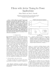 J.W. Phinney and D.J. Perreault, “Filters with Active Tuning for Power Applications,” 2001 IEEE Power Electronics Specialists Conference , Vancouver, Canada, June 2001, pp. 363-370.