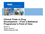 Introduction to Clinical Trials in Pharmaceutical Industry – From a SAS® Programmer’s Point of View