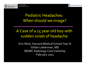 Pediatric Headaches: When should we image?