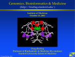 Genomics Bioinformatics Medicine. Institute of Medicine, October 15, 2002, Washington DC