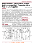 Feb 2001 New UltraFast Comparators: Rail-to-Rail Inputs and 2.4V Operation Allow Use on Low Supplies