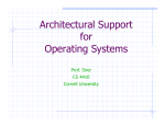 Architectural support for OS