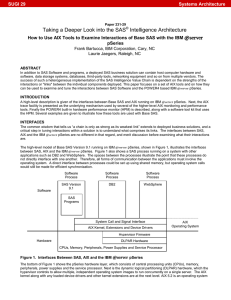 Taking a Deeper Look into the SAS Intelligence Architecture: How to use AIX Tools to Examine Interactions of Base SAS with the IBM pSeries Platform