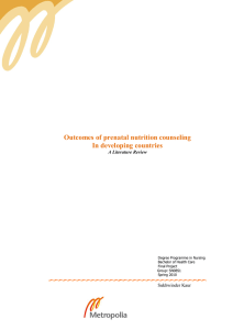 Outcomes of prenatal nutrition counseling In developing countries A Literature Review Sukhwinder Kaur
