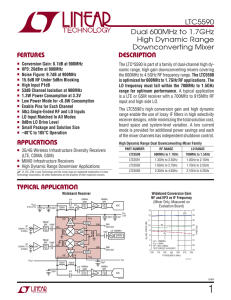 LTC5590 - Dual 600MHz to 1.7GHz High Dynamic Range Downconverting Mixer.