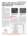 Dec 2002 2500V/µs Slew Rate Op Amps Process Large Signals with Low Distortion at High Frequencies