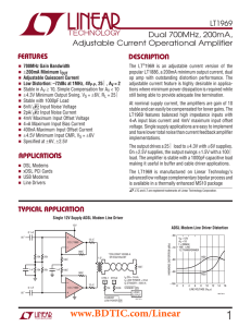 LT1969 - Dual 700MHz, 200mA, Adjustable Current Operational Amplifier