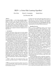 IREP++, a Faster Rule Learning Algorithm ∗ Oliver Dain Robert K. Cunningham