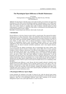 The Physiological Sport Difference of Health Maintenance EASTERN ACADEMIC FORUM