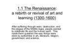 1.1 The Renaissance: a rebirth or revival of art and learning (1300-1600)