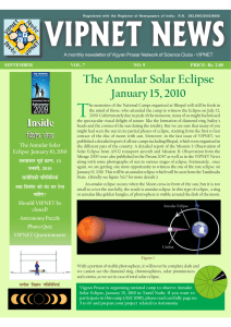 VIPNET NEWS T The Annular Solar Eclipse January 15, 2010