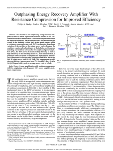 P.A. Godoy, D.J. Perreault, and J.L. Dawson, Outphasing Energy Recovery Amplifier with Resistance Compression for Improved Efficiency, Transactions on Microwave Theory and Techniques, Vol. 57, No. 12, pp. 2895-2906, Dec. 2009.