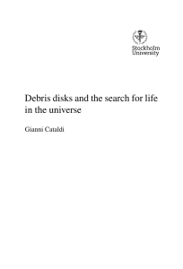 Debris disks and the search for life in the universe Gianni Cataldi