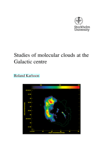Studies of molecular clouds at the Galactic centre Roland Karlsson DECLINATION (B1950)
